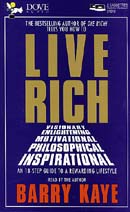 Live Rich by Barry Kaye