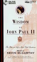 The Wisdom of John Paul II by Pope John Paul II