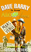 Dave Barry Is from Mars and Venus by Dave Barry