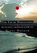 The Tao of Womanhood by Diane Dreher