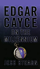 Edgar Cayce on the Millennium by Jess Stearn