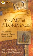 The Art of Pilgrimage by Phil Cousineau