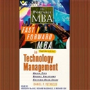 The Fast Forward MBA in Management Technology by Daniel P. Petrozzo