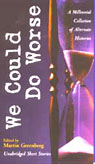 We Could Do Worse by Larry Niven