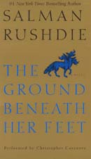 The Ground Beneath Her Feet by Salman Rushdie