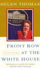 Front Row at the White House by Helen Thomas