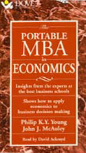 The Portable M.B.A. in Economics by Philip K.Y. Young