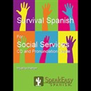 Survival Spanish for Social Services by Myelita Melton