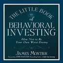 The Little Book of Behavioral Investing by James Montier