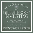 The Little Book of Bulletproof Investing by Phil DeMuth