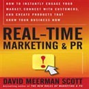 Real Time Marketing and PR by David Meerman Scott