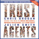 Trust Agents, Revised and Updated by Chris Brogan