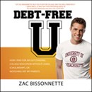 Debt-Free U by Zac Bissonnette
