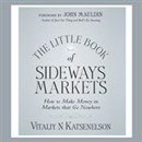 Little Book of Sideways Markets by Vitally Katsenelson