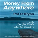 Money from Anywhere by Pat O'Bryan