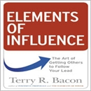 Elements of Influence by Terry R. Bacon