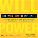 The Willpower Instinct by Kelly McGonigal