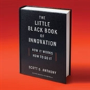 The Little Black Book of Innovation by Scott D. Anthony