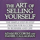 The Art of Selling Yourself by Adam Riccoboni