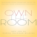 Own the Room by Amy Jen Su