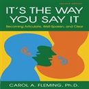 It's the Way You Say It - Second Edition by Carol Fleming