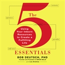 The 5 Essentials by Bob Deutsch