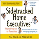 Sidetracked Home Executives by Pam Young