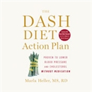 The DASH Diet Action Plan by Marla Heller