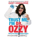 Trust Me, I'm Dr. Ozzy by Ozzy Osbourne