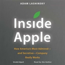 Inside Apple by Adam Lashinsky