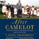 After Camelot by J. Randy Taraborrelli