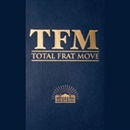Total Frat Move by W.R. Bolen