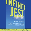 Infinite Jest: Part I by David Foster Wallace