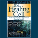 The Healing Cell by Robin L. Smith