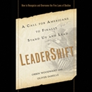 LeaderShift: A Call for Americans to Finally Stand Up and Lead by Orrin Woodward
