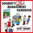 Dogbert's Top Secret Management Handbook by Scott Adams