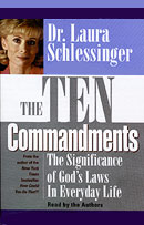 The Ten Commandments by Dr. Laura Schlessinger