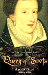Queen of Scots by John Guy