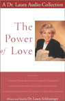 The Power of Love by Dr. Laura Schlessinger