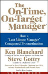 The On-Time, On-Target Manager by Ken Blanchard