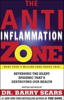 The Anti-Inflammation Zone by Barry Sears