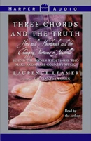 Three Chords and the Truth by Laurence Leamer