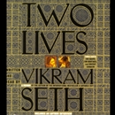Two Lives by Vikram Seth