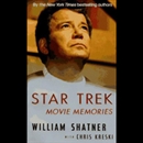 Star Trek Movie Memories by William Shatner