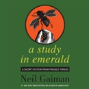 A Study in Emerald by Neil Gaiman