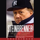 Steinbrenner: The Last Lion of Baseball by Bill Madden