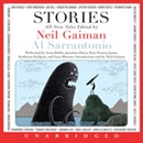 Stories: All-New Tales by Neil Gaiman