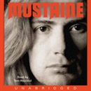 Mustaine: A Heavy Metal Memoir by Dave Mustaine