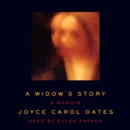 A Widow's Story by Joyce Carol Oates
