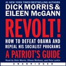 Revolt!: How to Defeat Obama and Repeal His Socialist Programs by Dick Morris